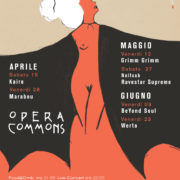 Rassegna Opera Commons: Aprile-Maggio-Giugno 2017
