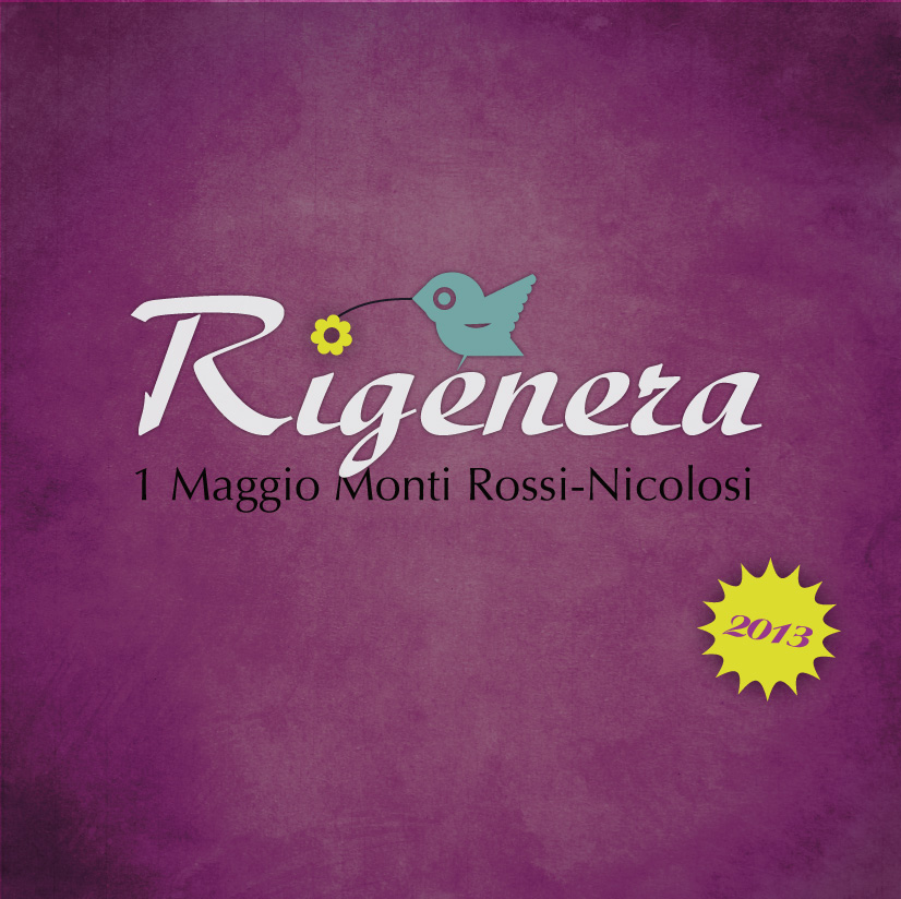 Rigenera 2013 – 1 maggio