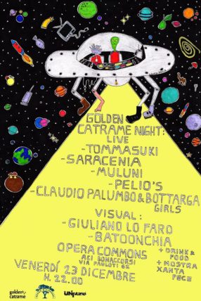 Opera Commons – Golden Catrame Night / Area Visual: A. Bonanno – A. Cuomo 23/12/2017