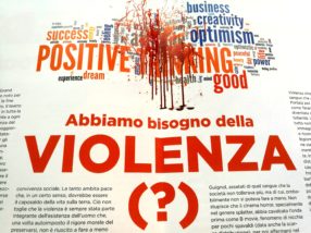 ‘Abbiamo bisogno della violenza?’ di Raffaele Auteri